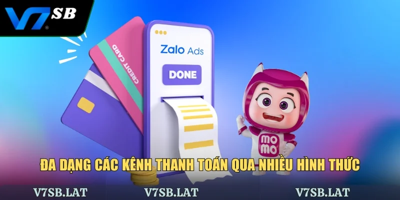 Đa dạng các kênh thanh toán qua nhiều hình thức