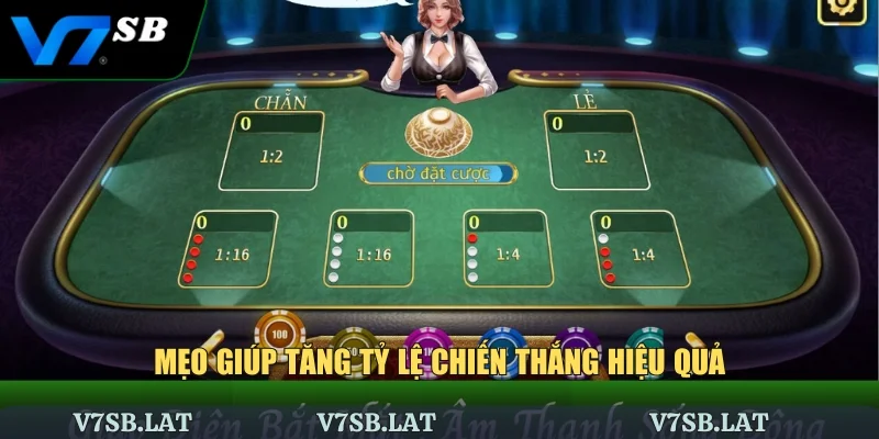 Mẹo giúp tăng tỷ lệ chiến thắng hiệu quả